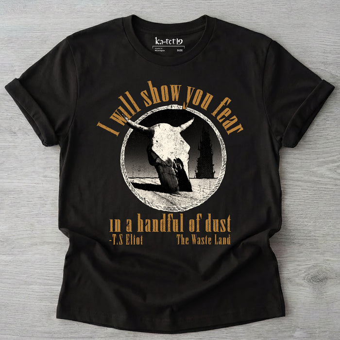 Handful of Dust  Tee