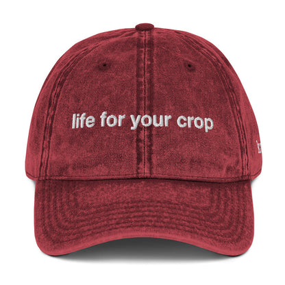 Life For Your Crop Vintage Cotton Twill Cap