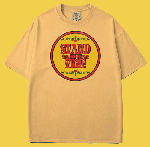 Stand And Be True Retro Garment Dyed Tee