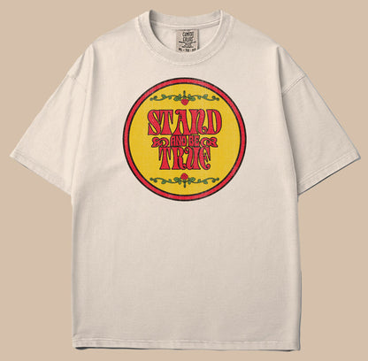 Stand And Be True Retro Garment Dyed Tee